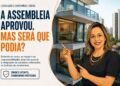 A assembleia aprovou. Mas será que podia?